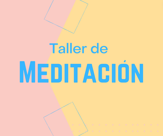 Taller de Meditación